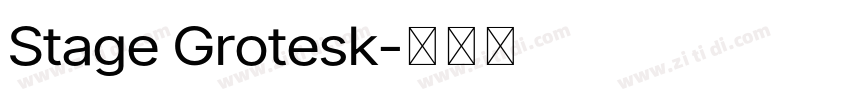 Stage Grotesk字体转换 Stage Grotesk字体转换
